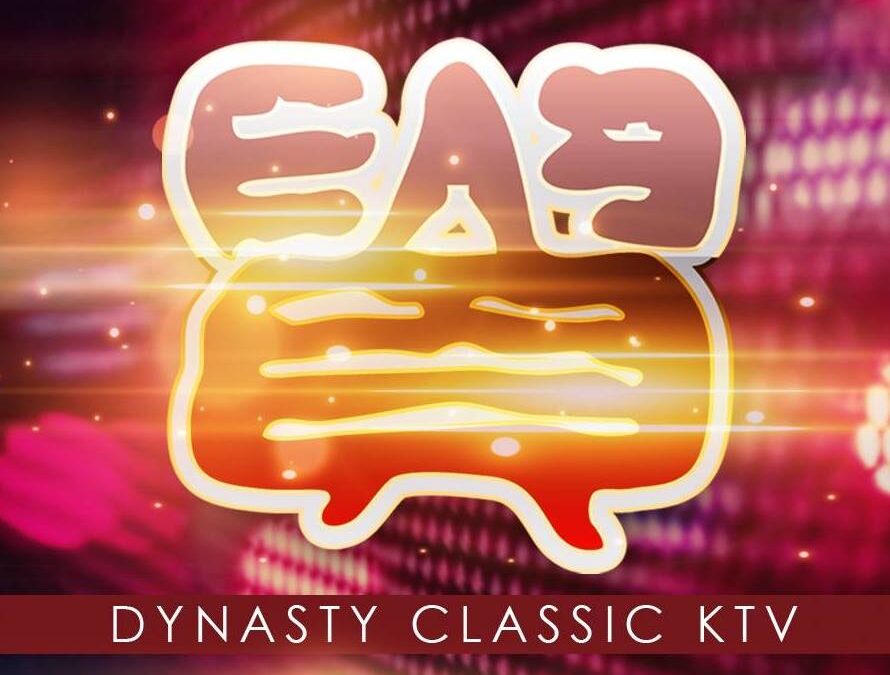 Dynasty Classic KTV